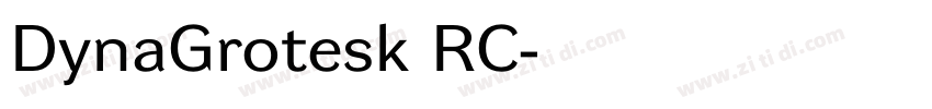 DynaGrotesk RC字体转换
